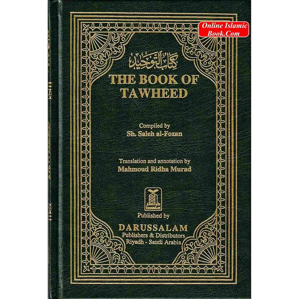 The Book of Tawheed: Sh. Saleh al-Fozan, Mahmoud Ridha Murad